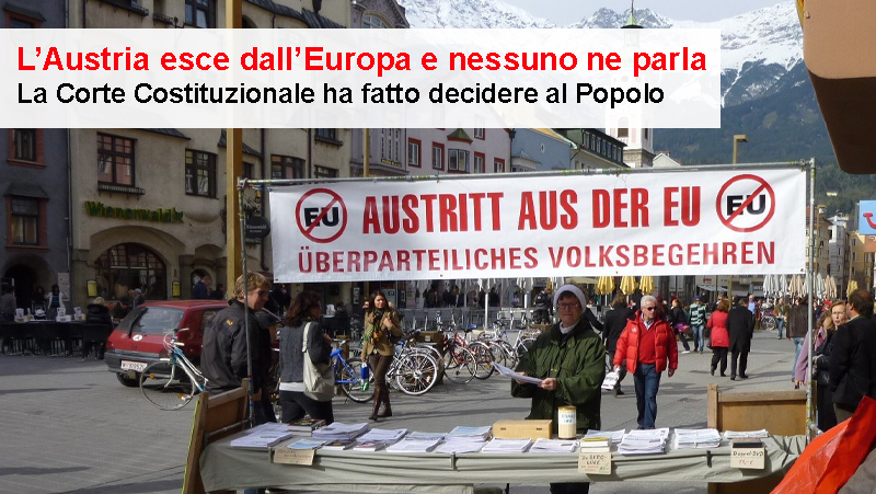 L’Austria esce dall’Europa Una Nazione che fa decidere al Popolo, e in Italia naturalmente non ne parlano austria esce dall europa