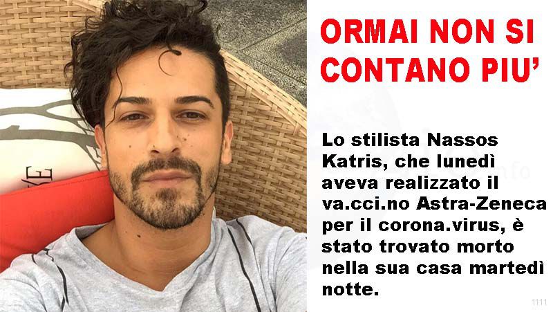 Stilista greco morto poco dopo l’inoculazione, il padre: “Mi pento per averlo spinto”