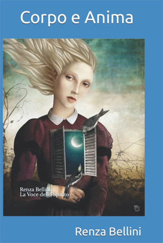Renza Bellini - Corpo e anima